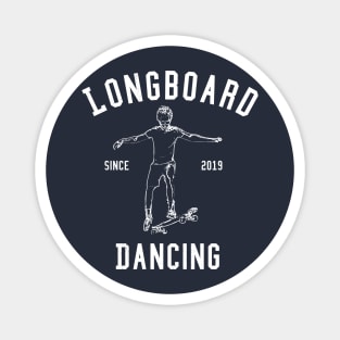 Longboard dancing skater skating with board under foot Magnet